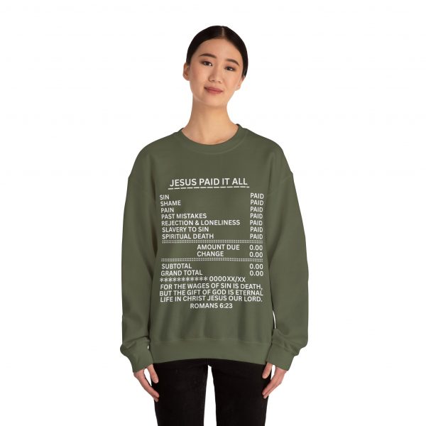 10334513910943218162_2048.jpeg "Jesus Paid It All" (Romans 6:23) Receipt of Grace Christian Faith Sweatshirt