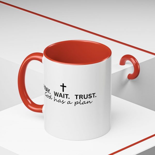 "Pray Wait Trust God Has a Plan" Christian Faith Ceramic Mug