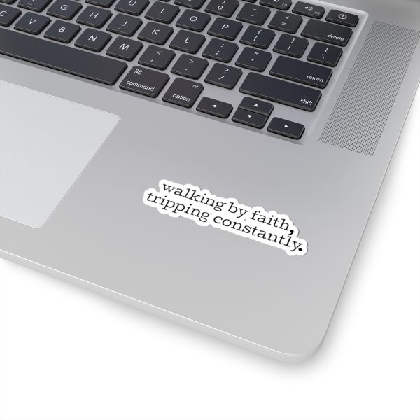 1138920451219660835_1200.jpeg "Walking by Faith Tripping Constantly" Christian Faith Kiss-Cut Sticker