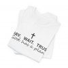 11545092893621477504_2048.jpeg "Pray Wait Trust God Has a Plan" Christian Faith T-Shirt (White) (Jersey Thin)