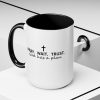 "Pray Wait Trust God Has a Plan" Christian Faith Ceramic Mug