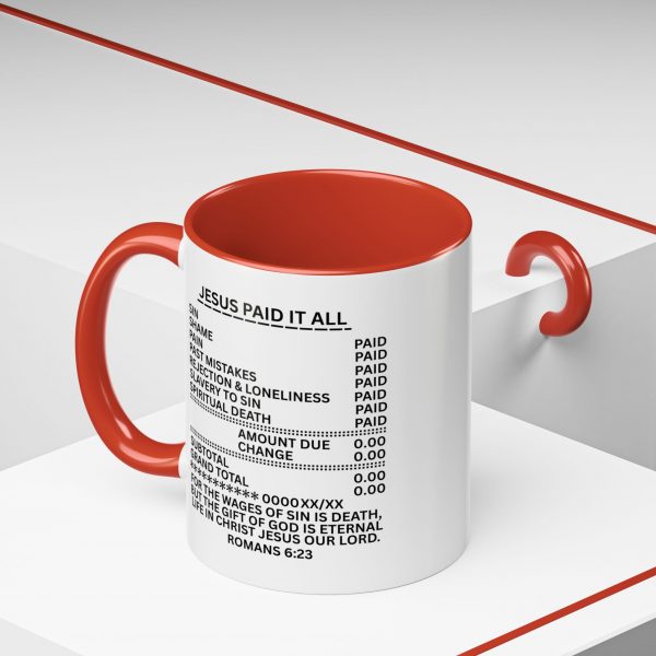 11949053451810877233_2048.jpeg "Jesus Paid It All" (Romans 6:23) Receipt of Grace Christian Faith Ceramic Mug