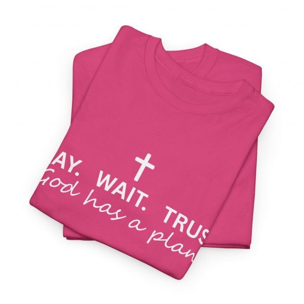 12256824803129845593_2048.jpeg "Pray Wait Trust God Has a Plan" Christian Faith T-Shirt (Heavy Cotton)