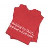 12567295497765082060_2048-1.jpeg "Walking by Faith Tripping Constantly" Christian Faith T-Shirt (Jersey Thin)