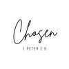 "Chosen" (1 Peter 2:9) Christian Faith Scripture Vinyl Kiss-Cut Stickers