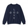 12769613823809868345_2048.jpeg "Love God/God Love" Minimal Christian Faith Cross Sweatshirt