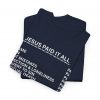 13365006935582788652_2048.jpeg "Jesus Paid It All" (Romans 6:23) Receipt of Grace Christian Faith T-Shirt (Heavy Cotton)