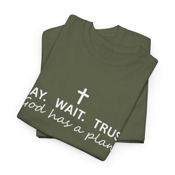 13844444011758114633_2048.jpeg "Pray Wait Trust God Has a Plan" Christian Faith T-Shirt (Heavy Cotton)