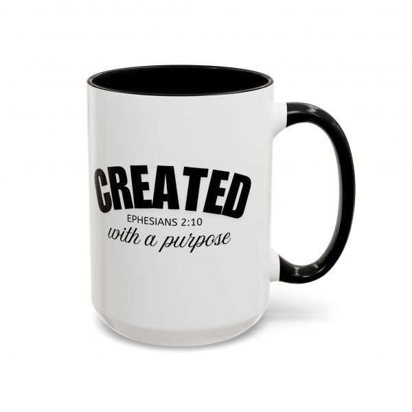 "Created With A Purpose" (Ephesians 2:10) Christian Faith Scripture Mug