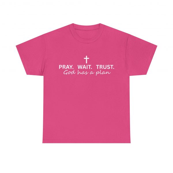 14076406971085936281_2048-1.jpeg "Pray Wait Trust God Has a Plan" Christian Faith T-Shirt (Heavy Cotton)