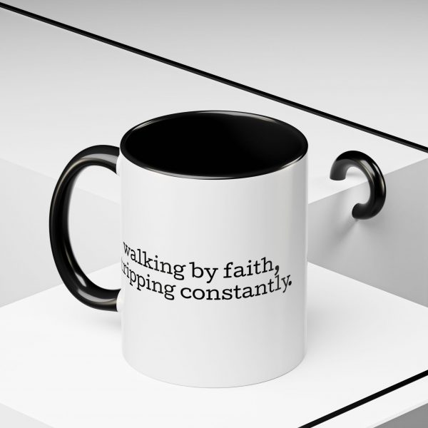 14412928437701049814_2048.jpeg "Walking by Faith Tripping Constantly" Christian Faith Mug