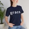 14600655329350522215_2048.jpeg "Grace" Minimalist Inspirational Christian Faith T-Shirt (Jersey Thin)