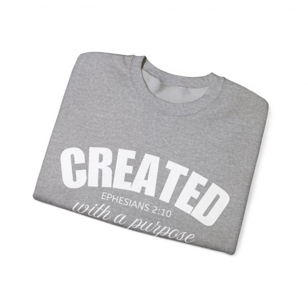 "Created With A Purpose" (Ephesians 2:10) Christian Faith Scripture Sweatshirt