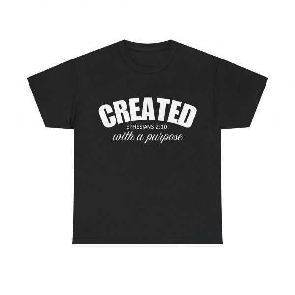 14699278559829233343_2048-1.jpeg "Created With A Purpose" (Ephesians 2:10) Christian Faith Scripture T-Shirt (Heavy Cotton)