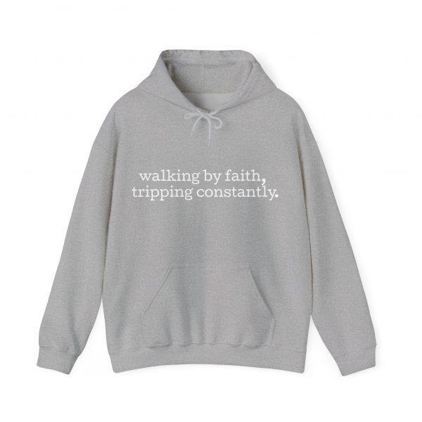 14842205588488444890_2048.jpeg "Walking by Faith Tripping Constantly" Christian Faith Hoodie