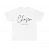 15027789584735627010_2048-1.jpeg "Chosen" (1 Peter 2:9) Christian Faith Scripture T-Shirt (White) (Heavy Cotton)