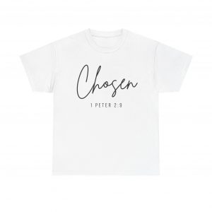 15027789584735627010_2048-1.jpeg "Chosen" (1 Peter 2:9) Christian Faith Scripture T-Shirt (White) (Heavy Cotton)