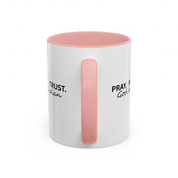 "Pray Wait Trust God Has a Plan" Christian Faith Ceramic Mug