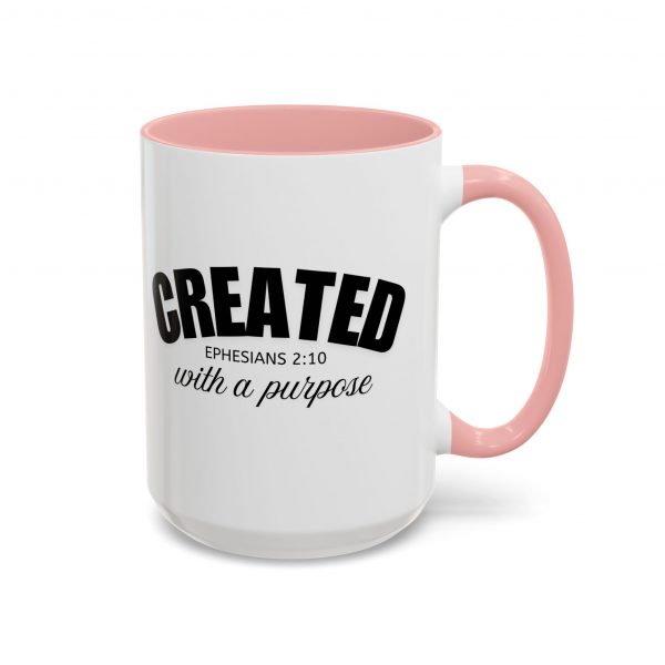 "Created With A Purpose" (Ephesians 2:10) Christian Faith Scripture Mug