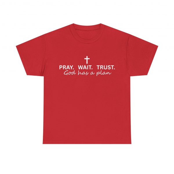 16224206098803973216_2048-1.jpeg "Pray Wait Trust God Has a Plan" Christian Faith T-Shirt (Heavy Cotton)