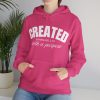 1725654086532434313_2048.jpeg "Created With A Purpose" (Ephesians 2:10) Christian Faith Scripture Hoodie
