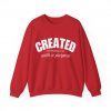"Created With A Purpose" (Ephesians 2:10) Christian Faith Scripture Sweatshirt