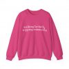"Walking by Faith Tripping Constantly" Christian Faith Sweatshirt