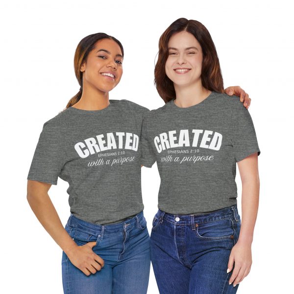 18001517782707406993_2048.jpeg "Created With A Purpose" (Ephesians 2:10) Christian Faith Scripture T-Shirt (Jersey Thin)