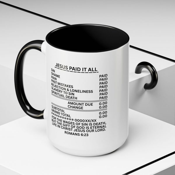 18210735445317557459_2048.jpeg "Jesus Paid It All" (Romans 6:23) Receipt of Grace Christian Faith Ceramic Mug