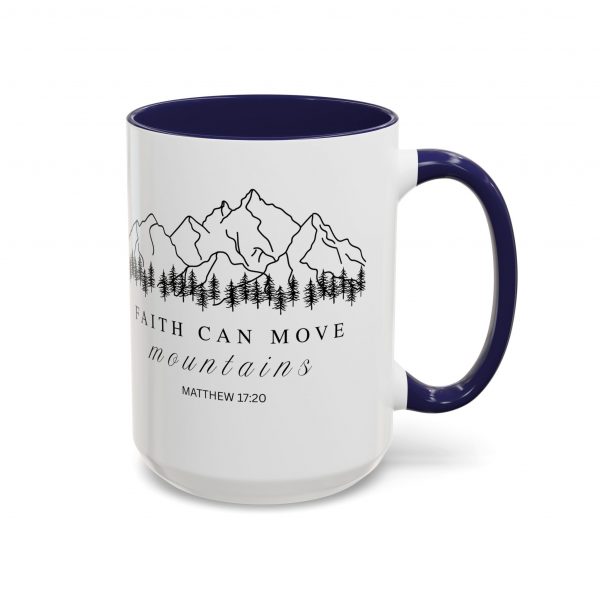 18379818148225699826_2048.jpeg "Faith Can Move Mountains" (Matthew 17:20) Accent Mug Christian Mountain Graphic