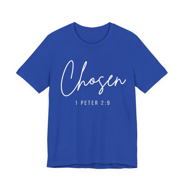 1891221271755174557_2048-1.jpeg "Chosen" (1 Peter 2:9) Christian Faith Scripture T-Shirt (Jersey Thin)