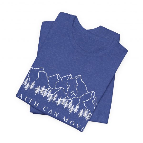 "Faith Can Move Mountains" (Matthew 17:20) Christian Mountain Graphic T-Shirt (Jersey Thin)