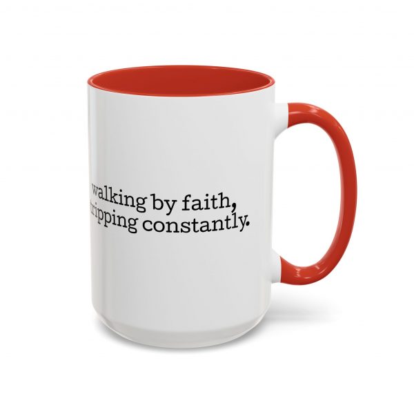 2357299937511944432_2048.jpeg "Walking by Faith Tripping Constantly" Christian Faith Mug