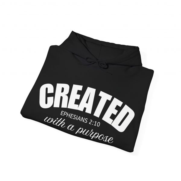 2425074564674453638_2048.jpeg "Created With A Purpose" (Ephesians 2:10) Christian Faith Scripture Hoodie