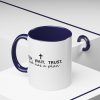 "Pray Wait Trust God Has a Plan" Christian Faith Ceramic Mug