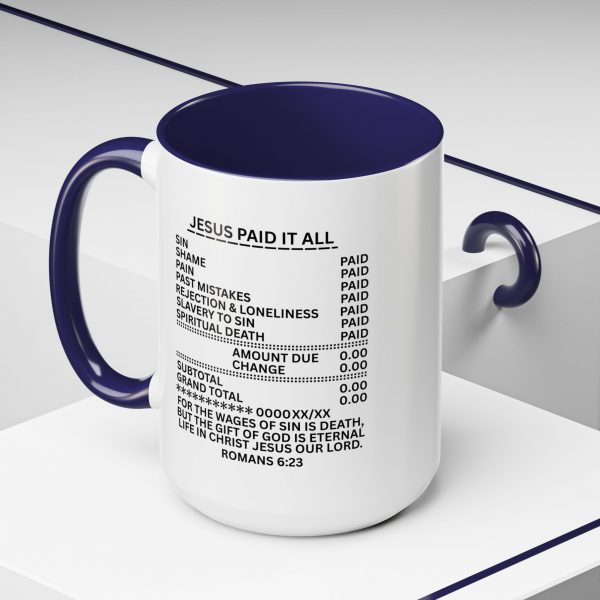 2956972989842715058_2048.jpeg "Jesus Paid It All" (Romans 6:23) Receipt of Grace Christian Faith Ceramic Mug