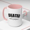 "Created With A Purpose" (Ephesians 2:10) Christian Faith Scripture Mug