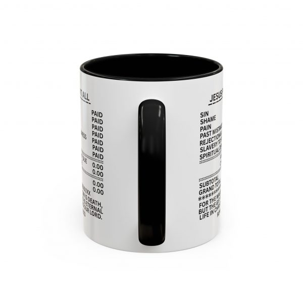 3618341493754701528_2048.jpeg "Jesus Paid It All" (Romans 6:23) Receipt of Grace Christian Faith Ceramic Mug