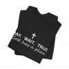 3827854260795029820_2048.jpeg "Pray Wait Trust God Has a Plan" Christian Faith T-Shirt (Jersey Thin)