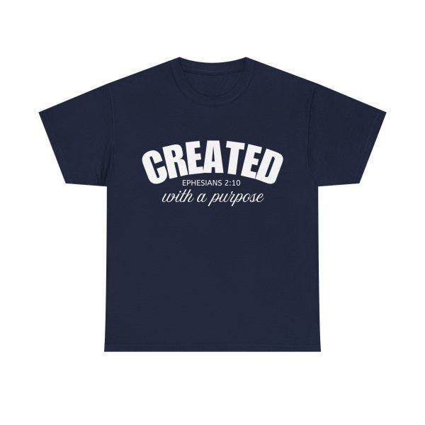 385139827496885989_2048-1.jpeg "Created With A Purpose" (Ephesians 2:10) Christian Faith Scripture T-Shirt (Heavy Cotton)