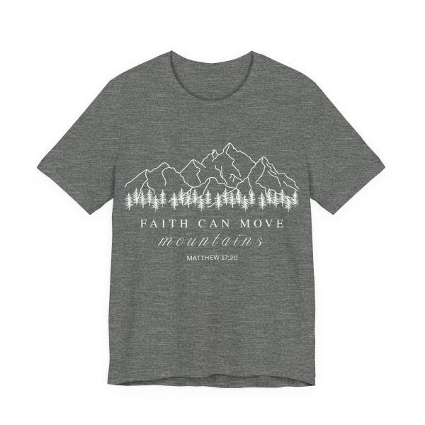 "Faith Can Move Mountains" (Matthew 17:20) Christian Mountain Graphic T-Shirt (Jersey Thin)