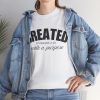 4653251280944346223_2048-1.jpeg "Created With A Purpose" (Ephesians 2:10) Christian Faith Scripture T-Shirt (White) (Heavy Cotton)