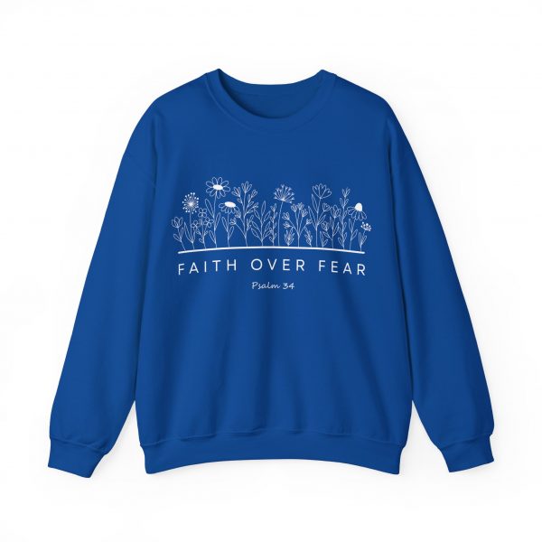 "Faith Over Fear" (Psalm 34) Floral Scripture Christian Faith Sweatshirt
