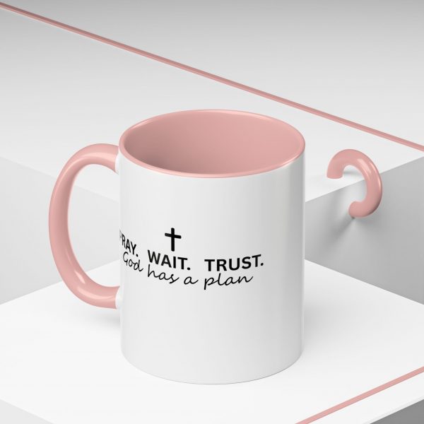 "Pray Wait Trust God Has a Plan" Christian Faith Ceramic Mug