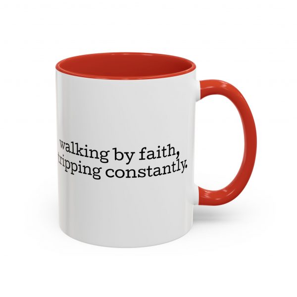 5036431364881886591_2048.jpeg "Walking by Faith Tripping Constantly" Christian Faith Mug