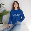 "Pray Wait Trust God Has a Plan" Christian Faith Sweatshirt