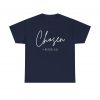 5589697265525492975_2048-1.jpeg "Chosen" (1 Peter 2:9) Christian Faith Scripture T-Shirt (Heavy Cotton)