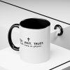 "Pray Wait Trust God Has a Plan" Christian Faith Ceramic Mug