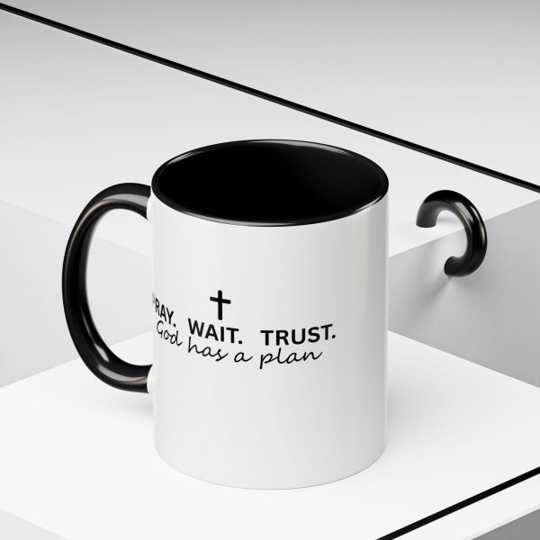 "Pray Wait Trust God Has a Plan" Christian Faith Ceramic Mug