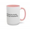 6005766012871105421_2048.jpeg "Walking by Faith Tripping Constantly" Christian Faith Mug